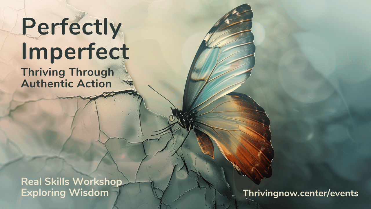 Perfectly Imperfect – Thriving Through Authentic Action