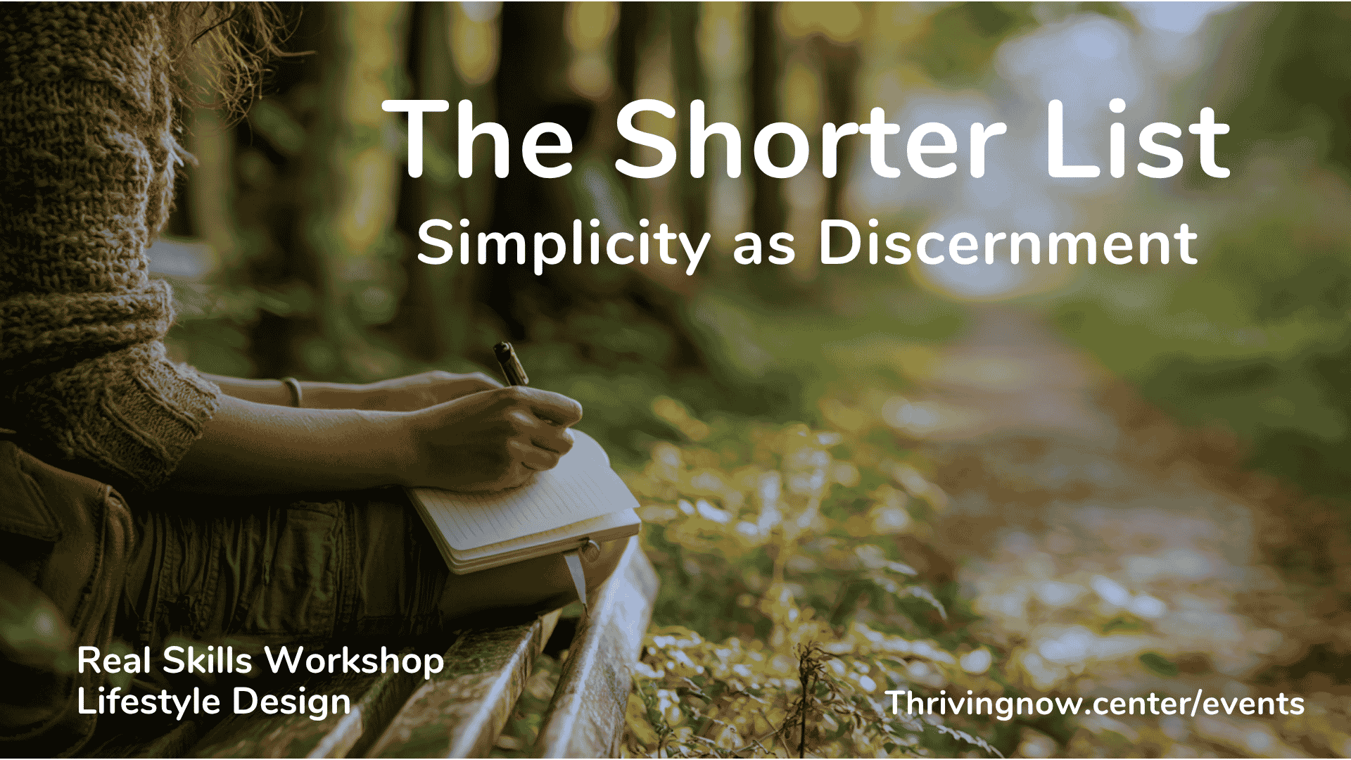 The Shorter List Real Skills Workshop