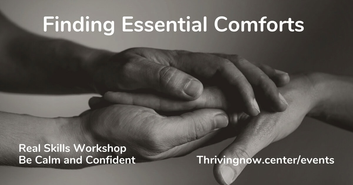 Finding Essential Comforts – Old Favorites and New Possibilities