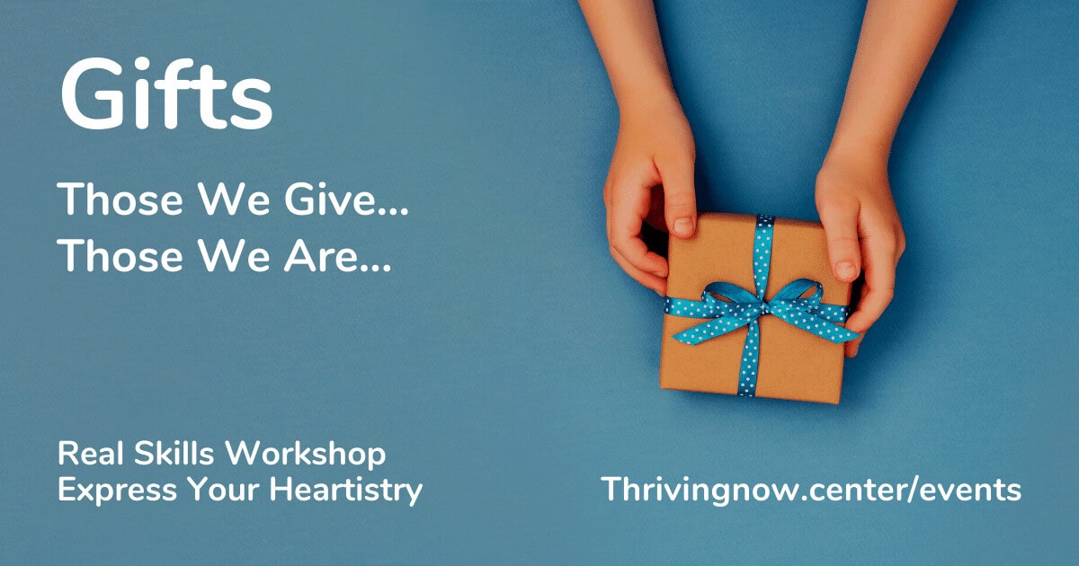 Gifts – Those We Give and Those We Are