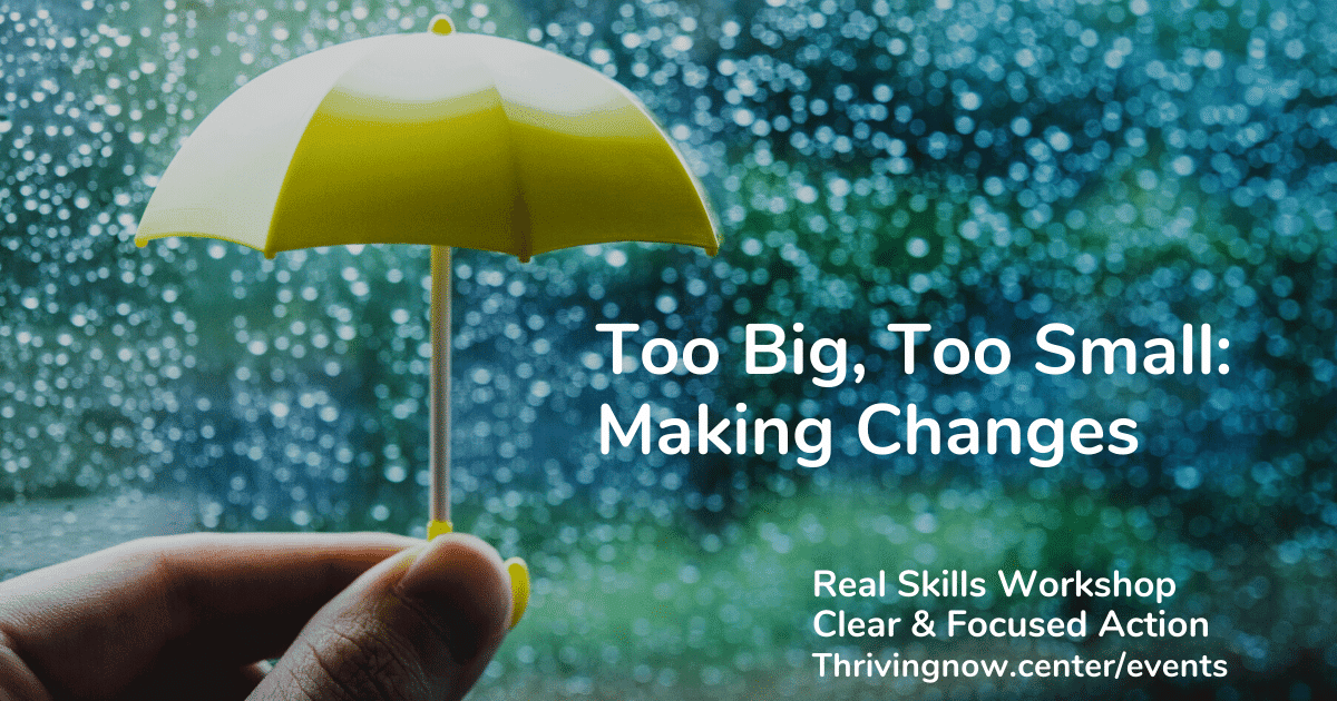 Too Big, Too Small – Making Changes