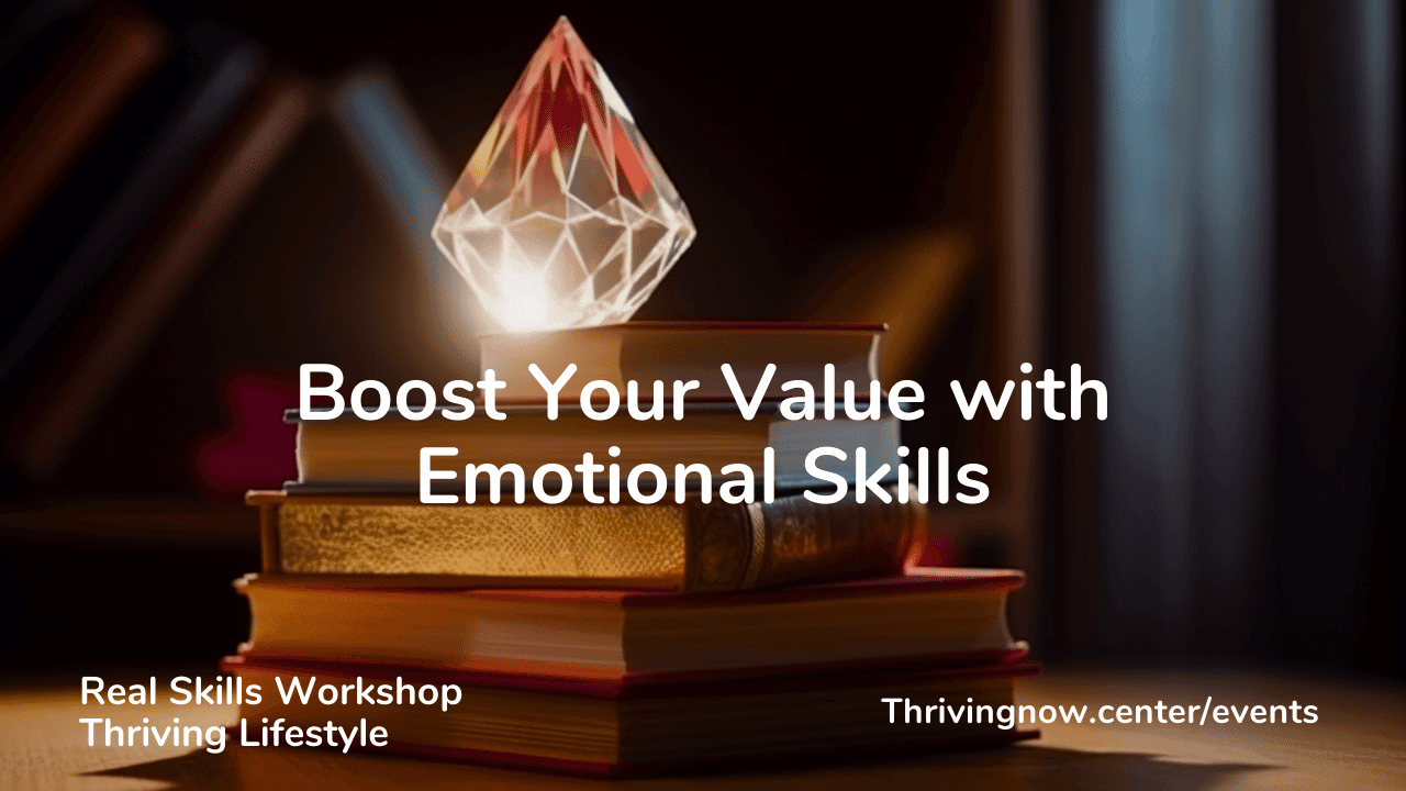 Boost Your Value with Emotional Skills