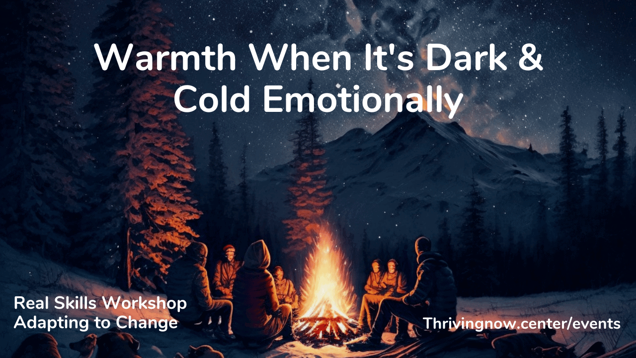 Warmth When It’s Dark & Cold Emotionally