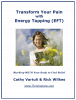 Transform Your Pain with Energy Tapping (EFT) - Working WITH Your Body To Find Relief